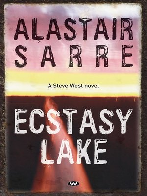 cover image of Ecstasy Lake: a Steve West novel